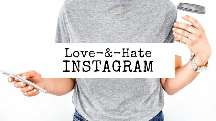 featured blog image | love and hate instagram | instagram survival tips
