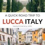 Things to do in lucca, Italy pin for pinterest