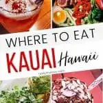 Where to Eat in Kauai Hawaii - Pinterest Pin