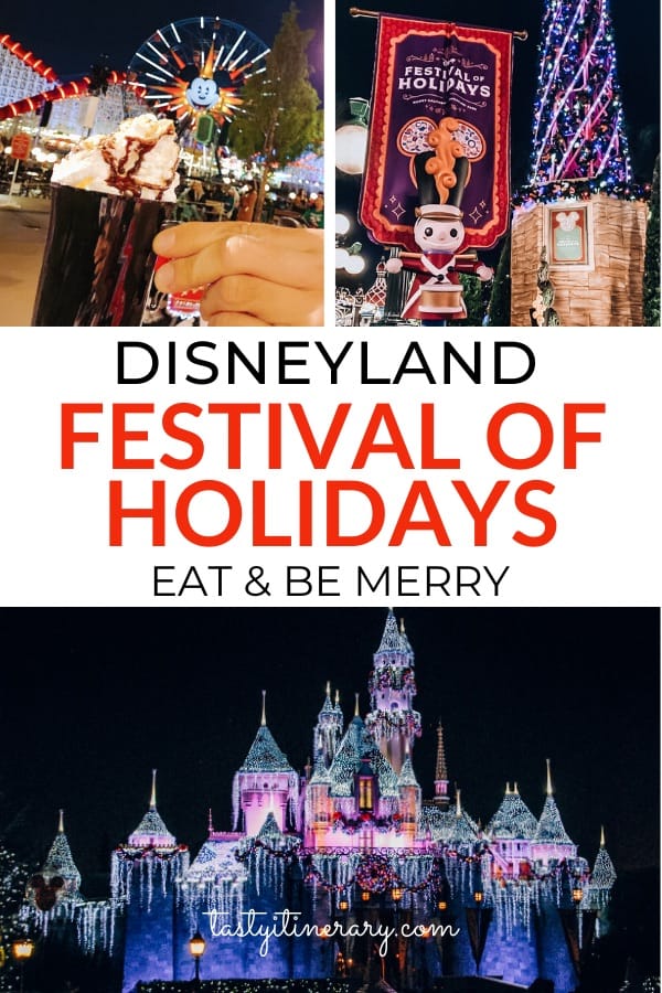 Festival of Holidays at Disneyland is the best time of year. Christmas decorations light up Main Street and more. It's also time to eat and be merry.