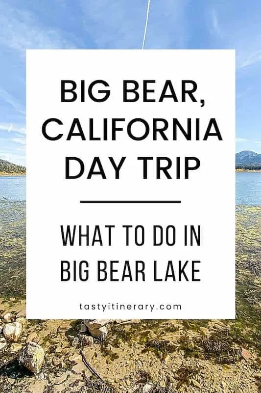 What to do in Big Bear Lake