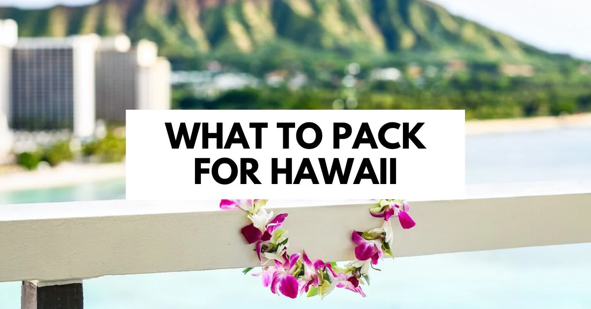 featured image | what to pack for hawaii title over lei draped over a hotel balcony with a view of waikiki in the background