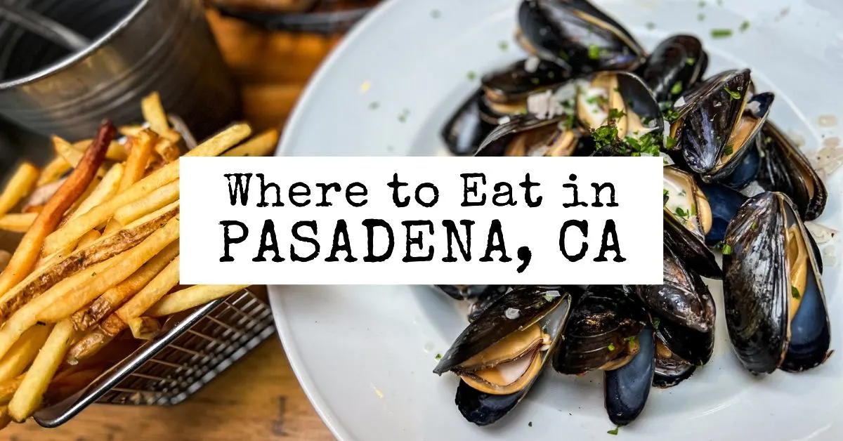 featured blog image | places to eat in pasadena california