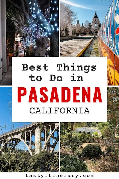 pinterest marketing image | things to do in pasadena california