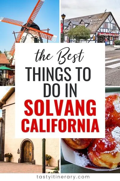 Pinterest Marketing Image | Best Things to do in Solvang, Ca