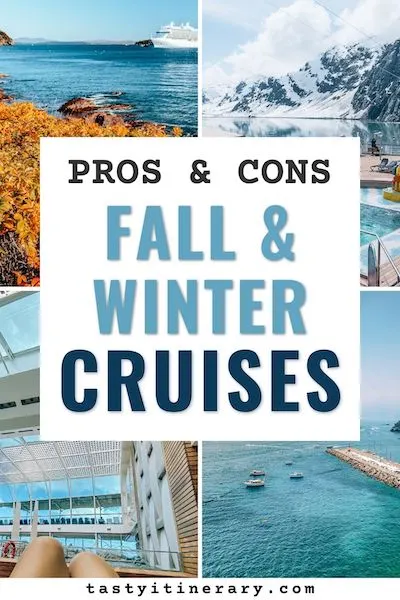 pinterest marketing image | pros and cons of fall cruises and winter cruises