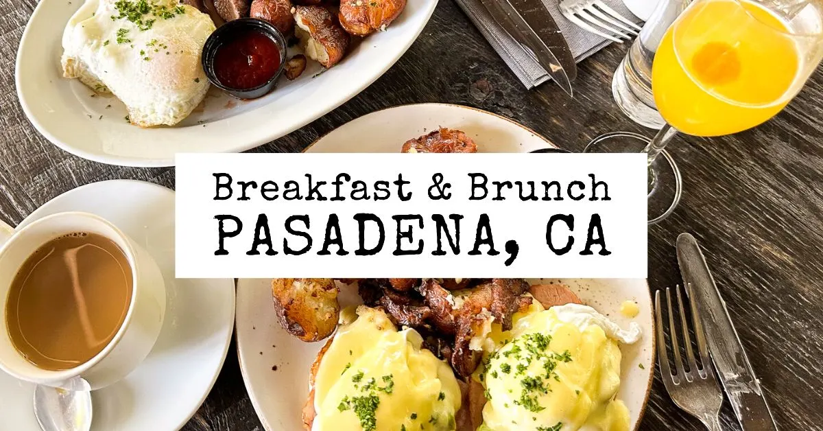 featured blog image | breakfast and brunch in pasadena california