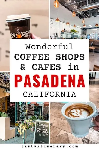 pinterest marketing image | coffee shops and cafes in pasadena california