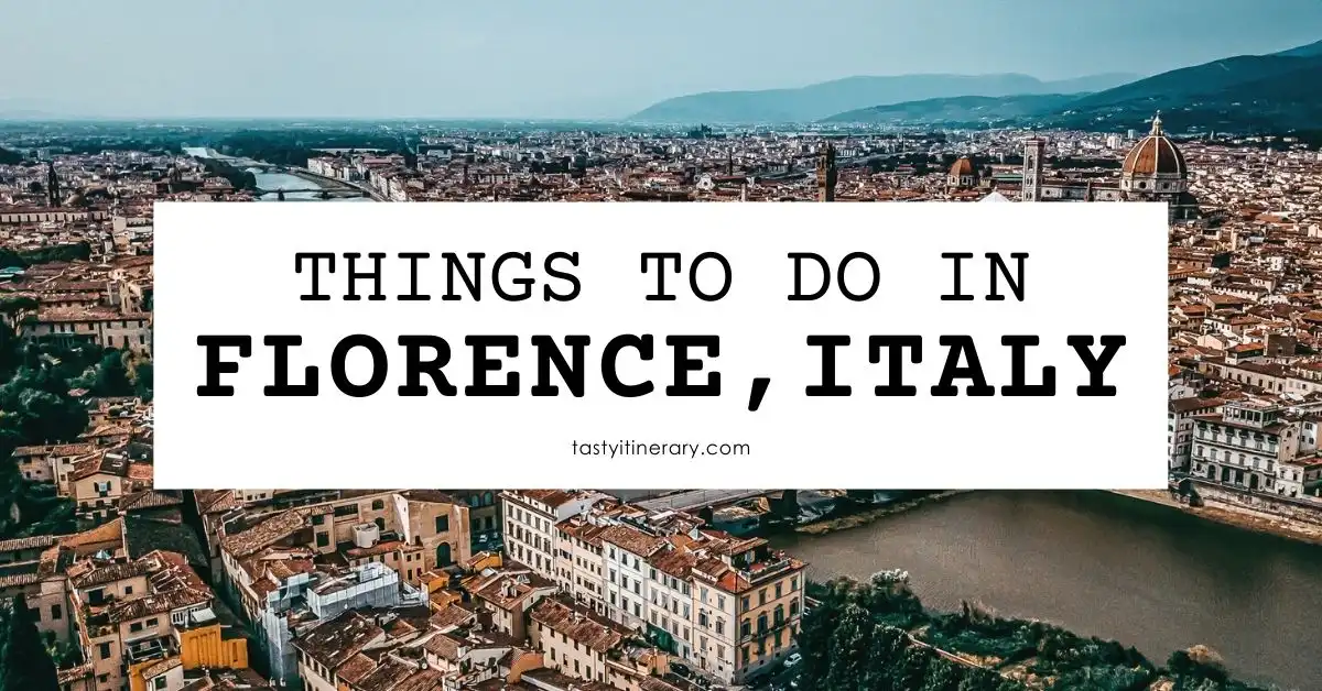 featured blog image | things to do in florence, italy