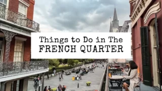 Featured Blog Image | Things to do in the French Quarter