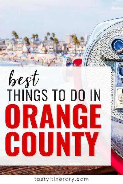 pinterest marketing image | best things to do in orange county