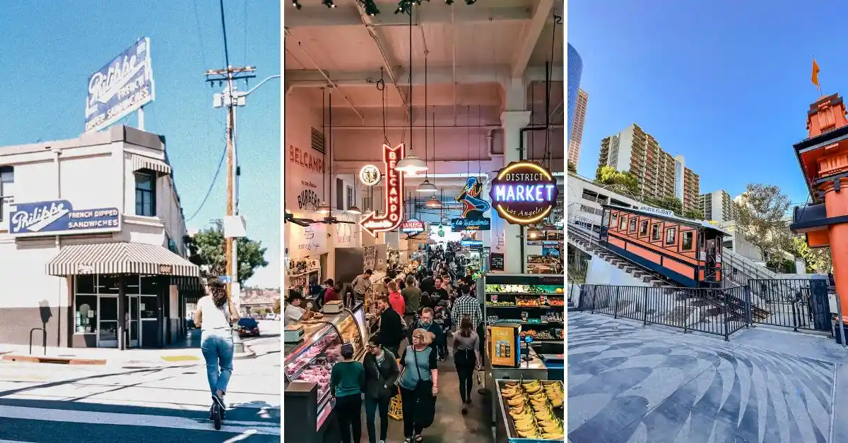 featured images: Collage showing things to do in Downtown LA, including Philippe’s French Dip shop, Grand Central Market with its neon signs and crowds, and the historic Angel’s Flight railway.