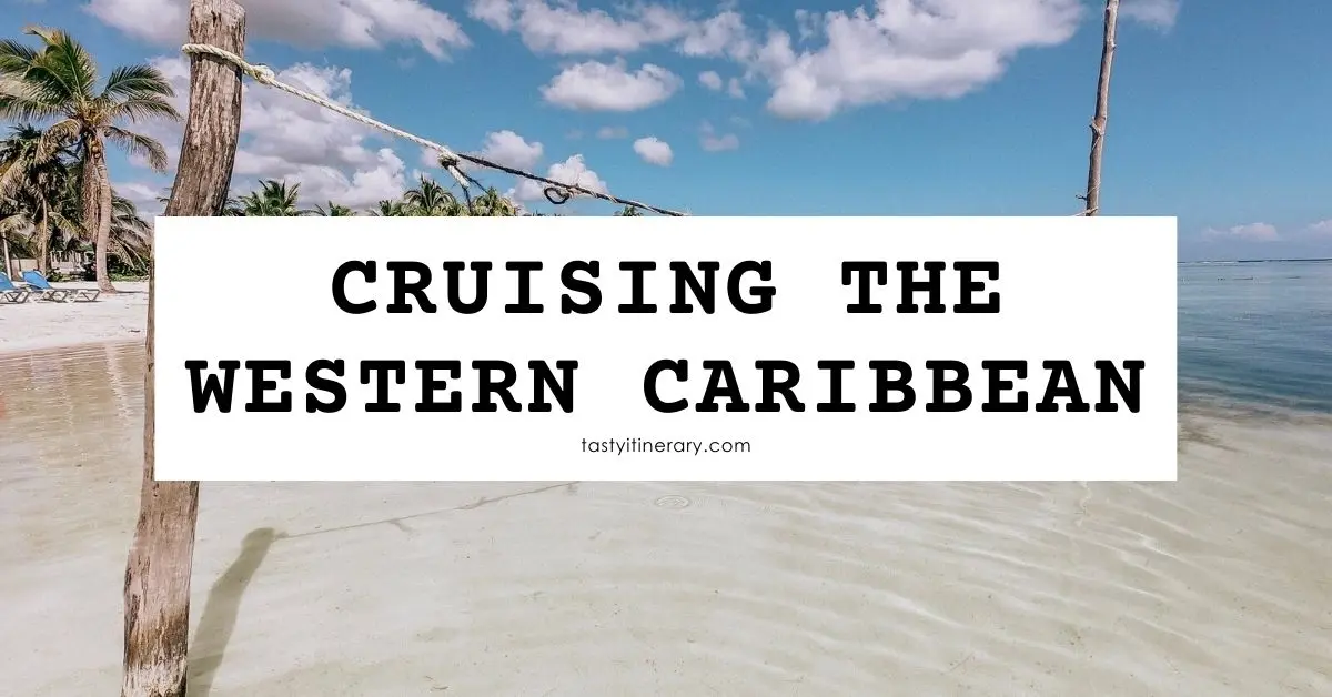 featured page image | cruising the western caribbean