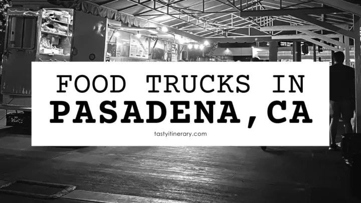 featured blog image | food trucks in pasadena, california