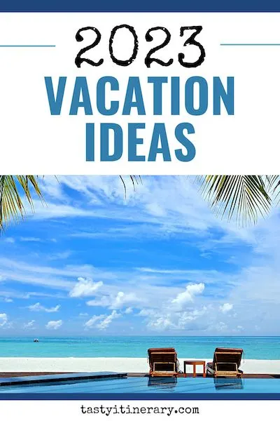 pinterest marketing pin | vacation ideas for 2023