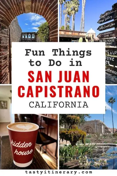 pinterest marketing image | things to do in san juan capistrano