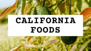 featured blog image | california foods