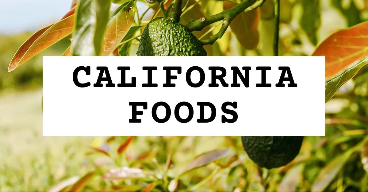 featured blog image | california foods