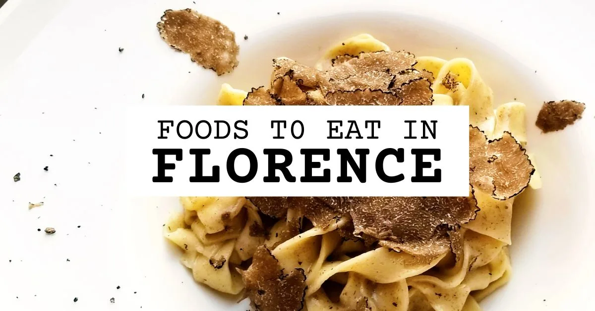 11 Tantalizing Florence Foods to Eat