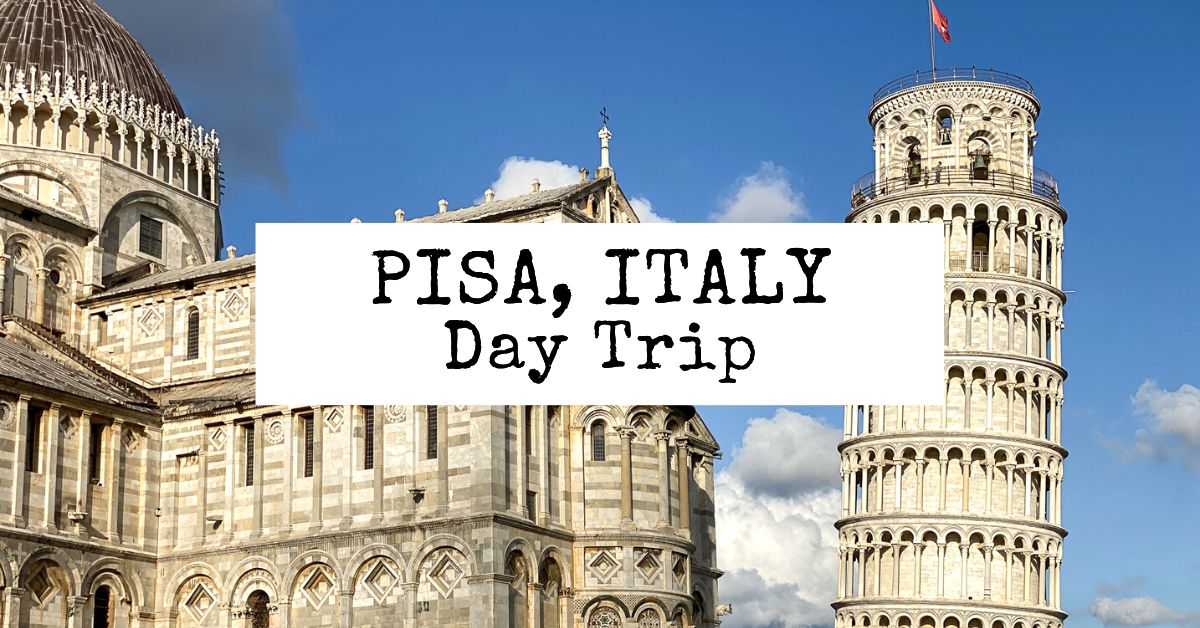 easy day trips from pisa