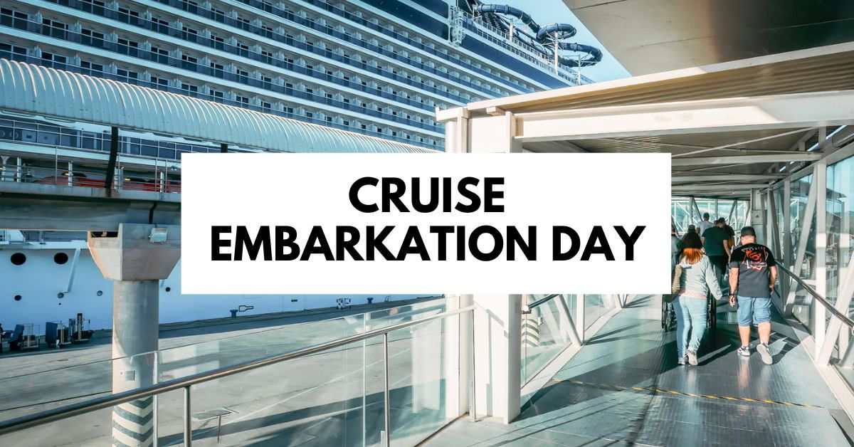 featured blog image with text cruise embarkation day