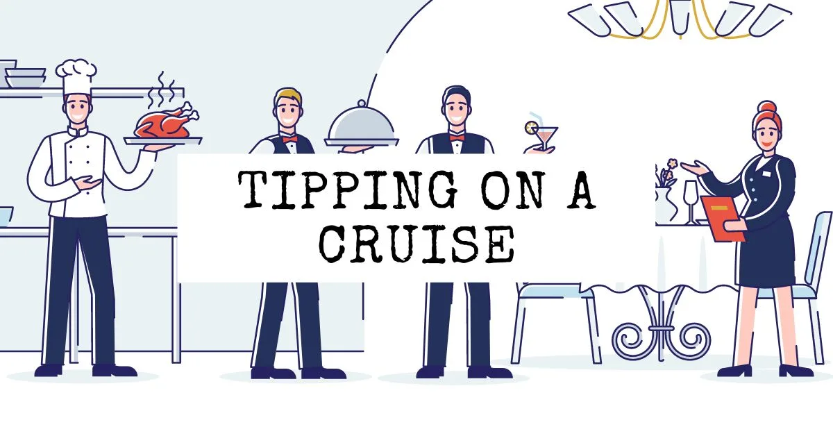 featured blog image | tipping on a cruise