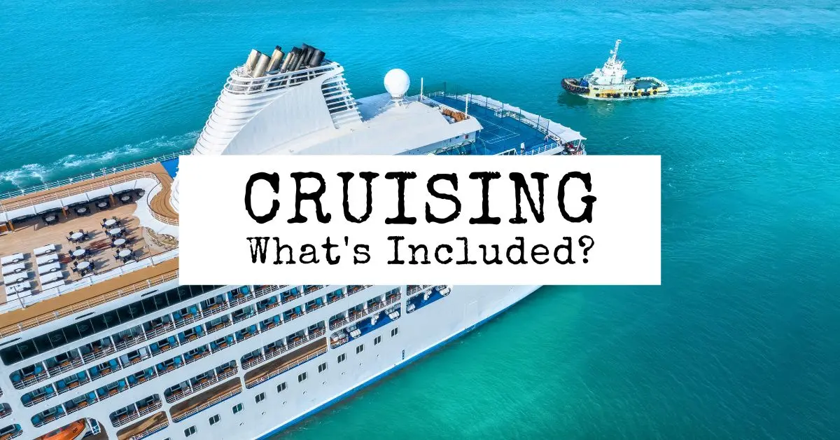 featured blog image | what is included in a cruise vacation
