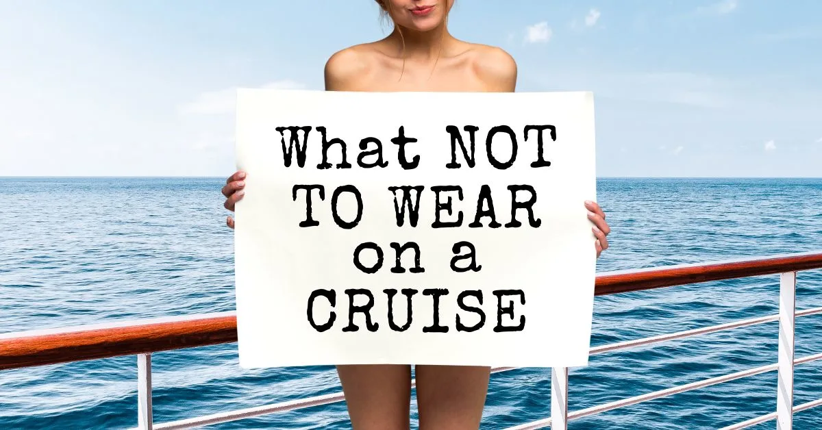 blog featured image | what not to wear on a cruise