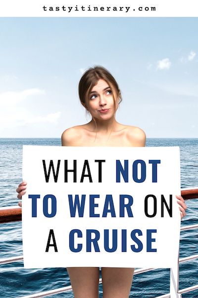 pinterest marketing pin | what should you not wear on a cruise