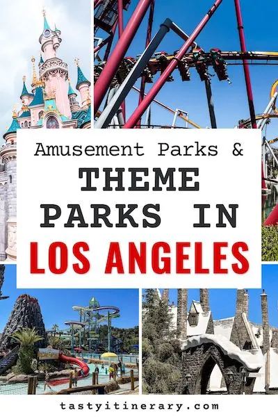 pinterest marketing image | theme parks and amusement parks in los angeles