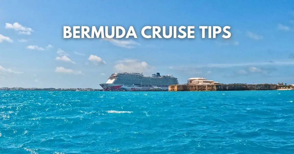 featured image: Norwegian cruise ship docked at Royal Naval Dockyard in Bermuda with turquoise water in the foreground and the text “Bermuda Cruise Tips” over the sky.