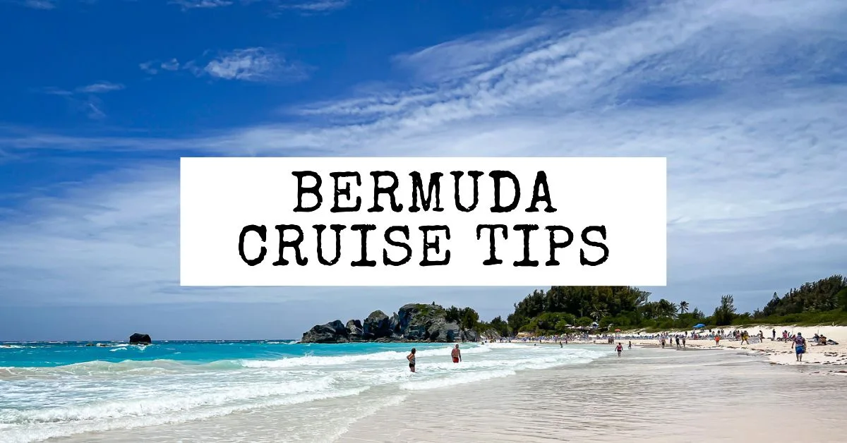 9 Bermuda Cruise Tips You Need to Know