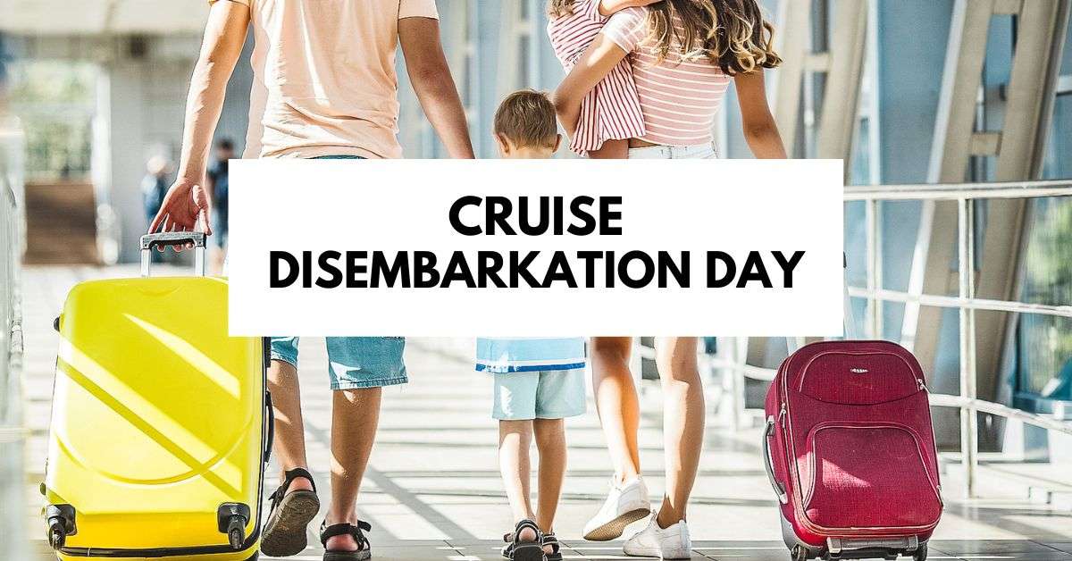 featured image with text cruise disembarkation day