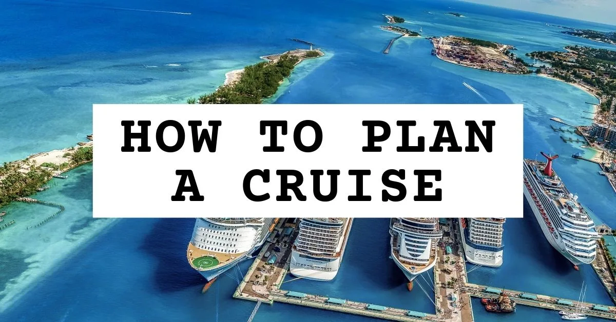 featured blog image with text | how to plan a cruise | kathy pointing at cruise ship