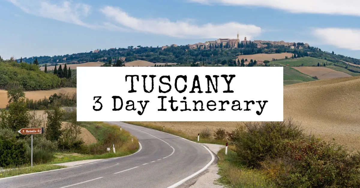 featured blog image | 3 days in tuscany