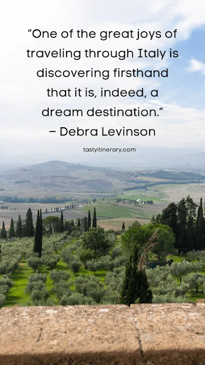 graphic quote: "One of the great joys of traveling through Italy is discovering firsthand that it is, indeed, a dream destination." – Debra Levinson