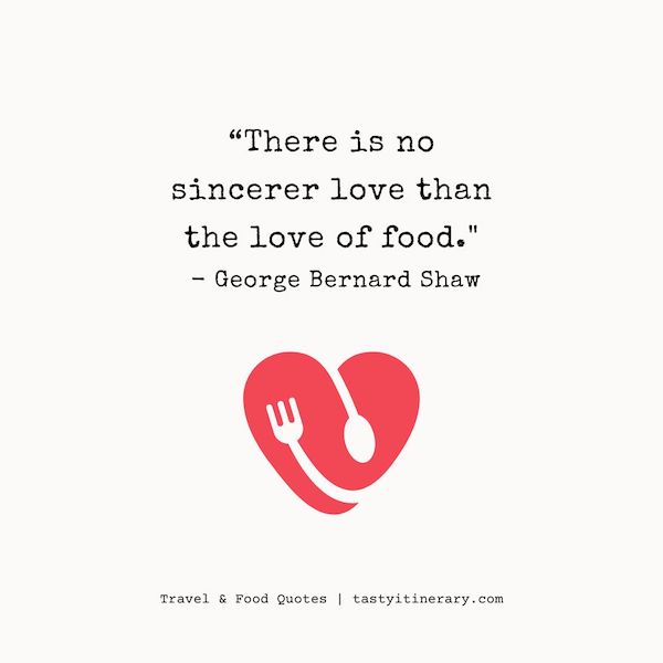 The image features a quote "There is no sincerer love than the love of food." - George Bernard Shaw, with a heart graphic split into two colors, one side containing a fork and the other a spoon. 