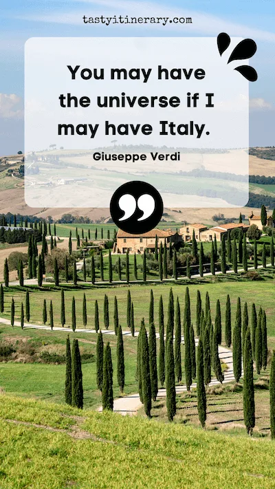 graphic quote with picture of tuscany with cypress trees
