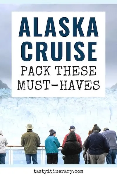 pinterest marketing pin | alaska cruise essentials to pack