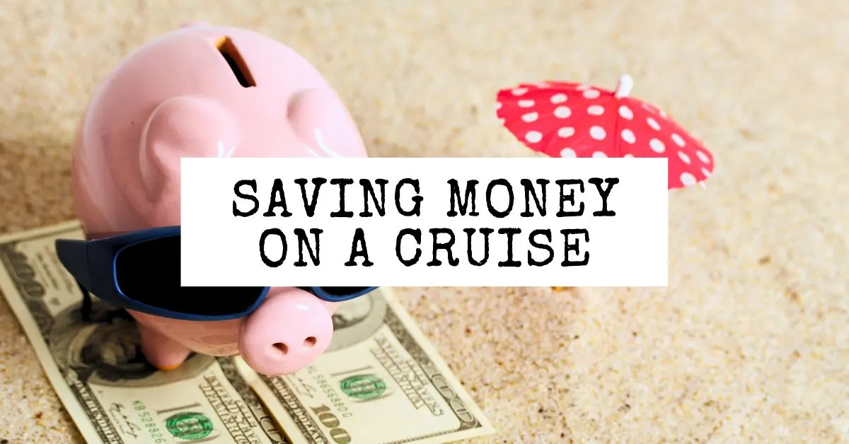 featured image | how to save money on a cruise
