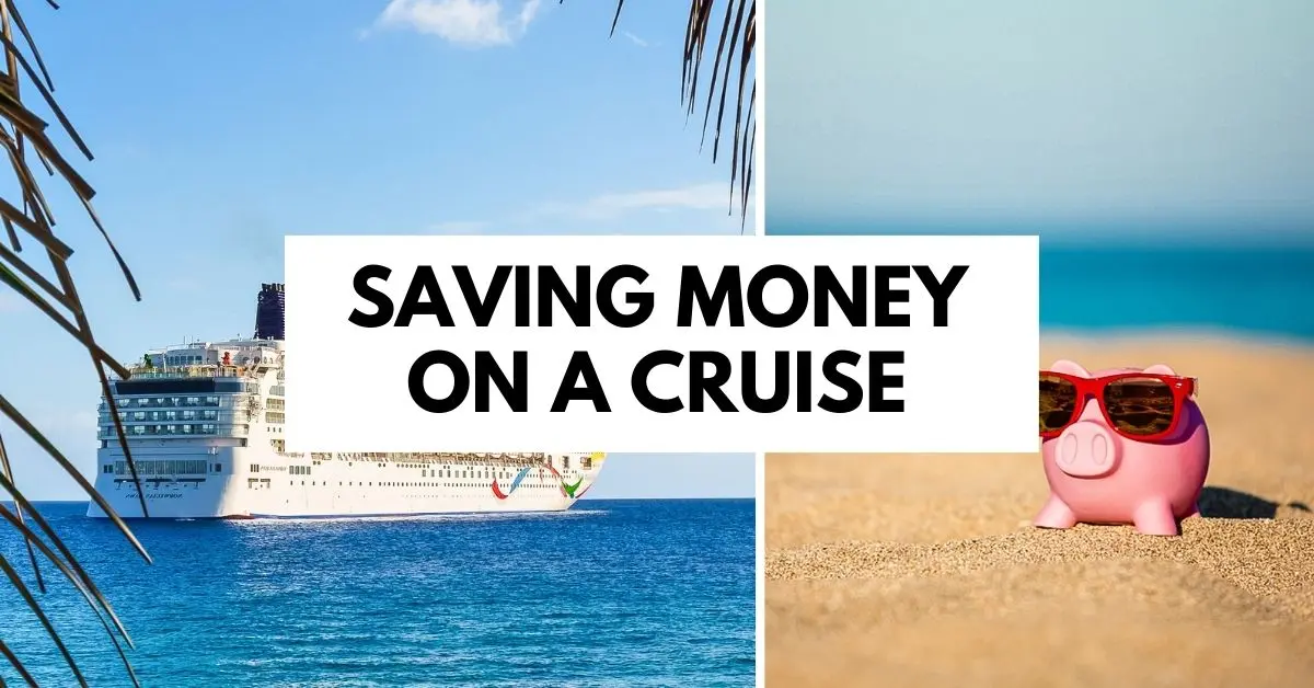 featured blog image of cruise ship sails on crystal blue waters alongside a sandy beach. On the beach, a pink piggy bank wearing sunglasses embodies the concept of saving. Overlaid text reads "SAVING MONEY ON A CRUISE"