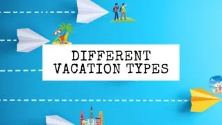 featured blog image | types of vacations