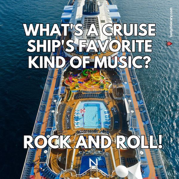 graphic for cruise joke, image of above drone shot of the pool deck of a cruise with the text: What's a cruise ship's favorite kind of music? Rock and roll!