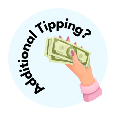 illustraion of a hand holding cash and the words additional tipping?