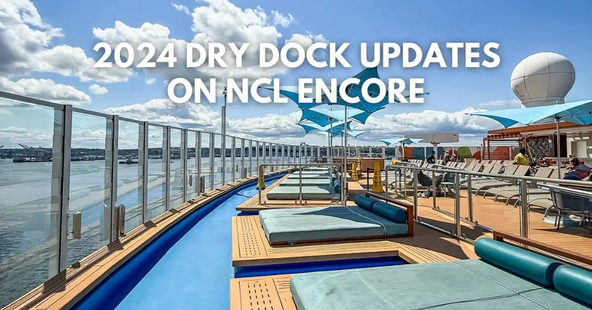 featured blog image: Spice H2O area on Norwegian Encore with loungers and plunge pool, added during the ship’s 2024 dry dock update.