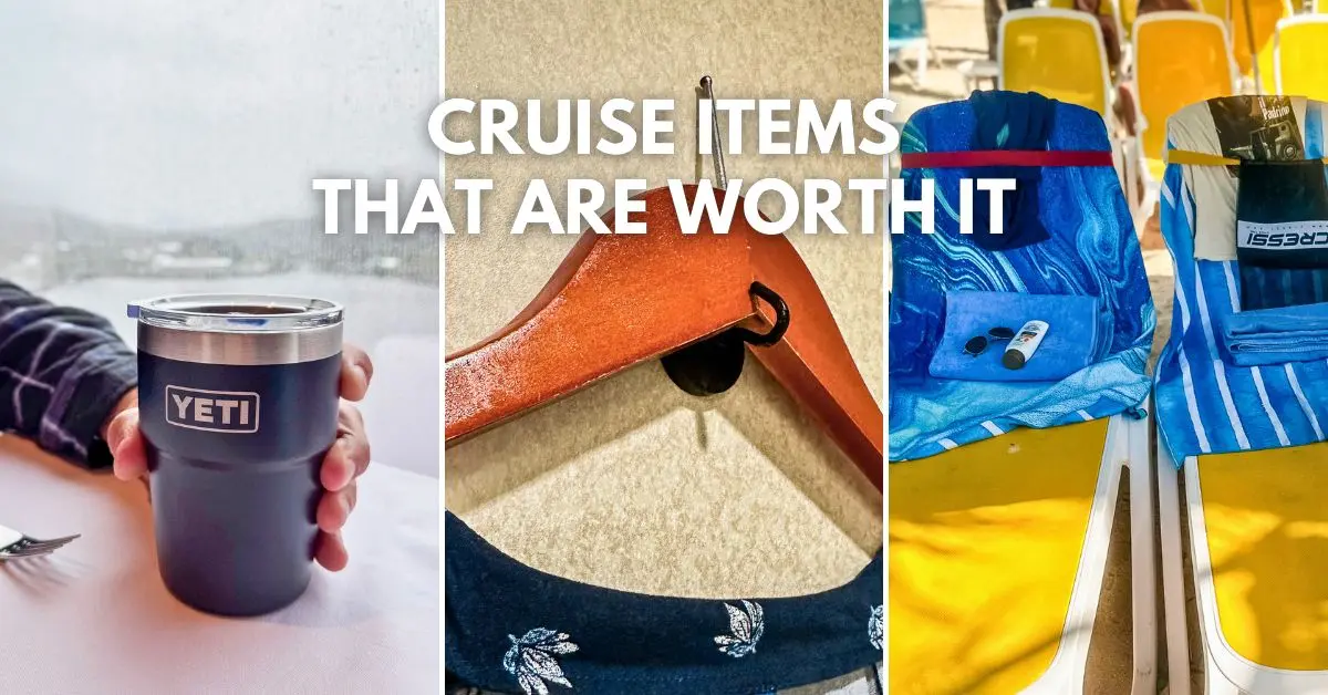 Collage of cruise essentials including a reusable YETI coffee mug, cruise cabin hanger with magnetic hook, and beach chairs with towel bands, with text overlay reading “Cruise Items That Are Worth It.”