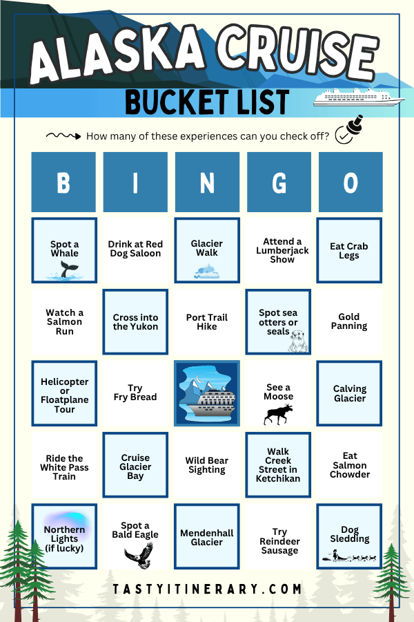 graphic: Alaska cruise bingo card with 24 bucket list experiences, like whale sightings, Glacier Bay, dog sledding, and gold panning.