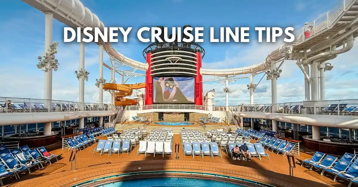 featured blog image: Pool deck on a Disney cruise ship with waterslides and a large outdoor movie screen. Overlay text reads “Disney Cruise Line Tips.”