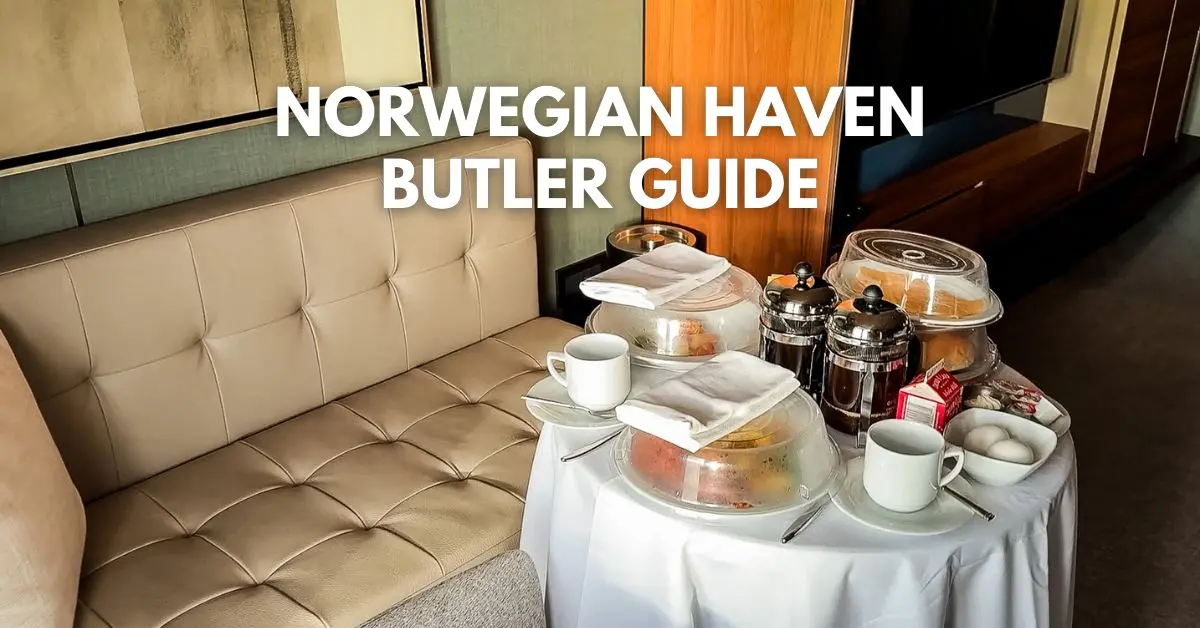 featured blog image: Norwegian Haven suite with breakfast set up by the butler and text reading โNorwegian Haven Butler Guide.โ
